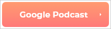 Google Podcast